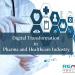 Digital Transformation in Pharma and Healthcare Industry