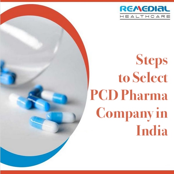 Steps to Select PCD Pharma Company in India